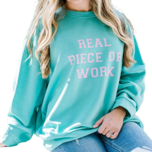 Real Piece of Work Sweatshirt [Available in SM-L]