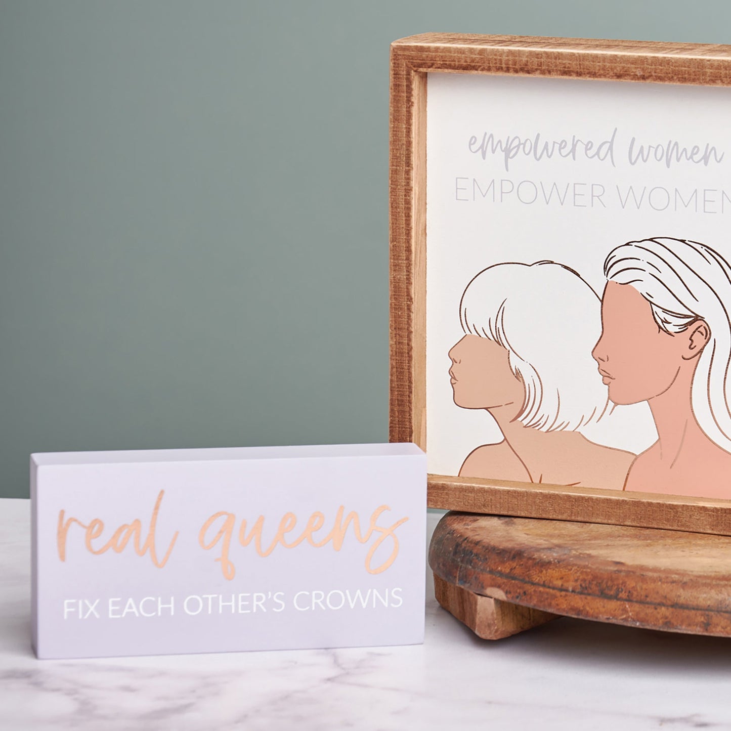 Real Queens Fix Each Other's Crowns Block Sign | Wooden Desk Wall Decor | 6" x 3"