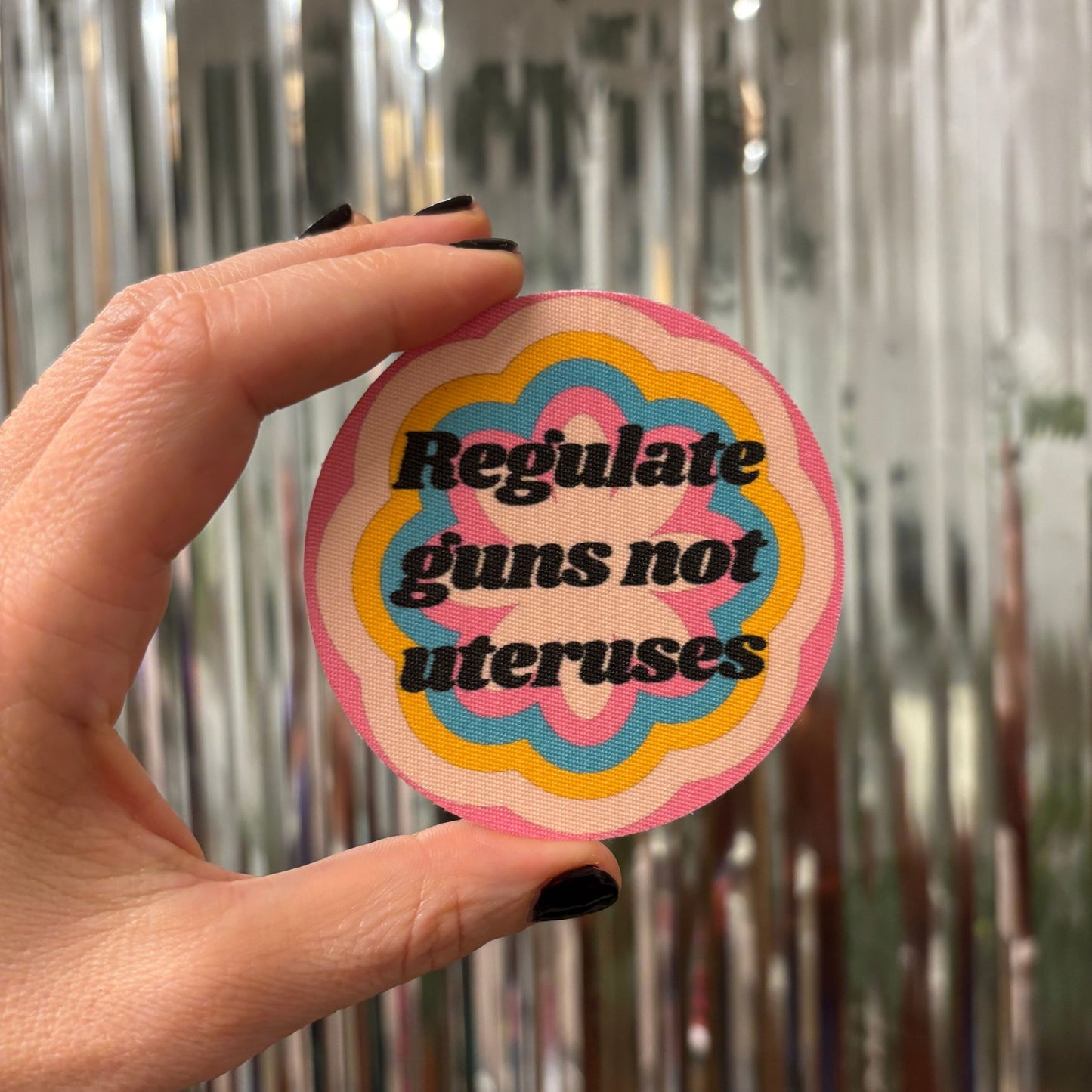 Regulate Guns Not Uteruses Fabric Round Sticker | Feminist Pro Choice Decal