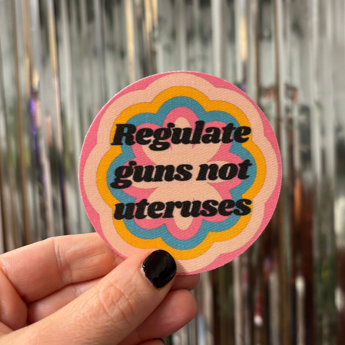 Regulate Guns Not Uteruses Fabric Round Sticker | Feminist Pro Choice Decal