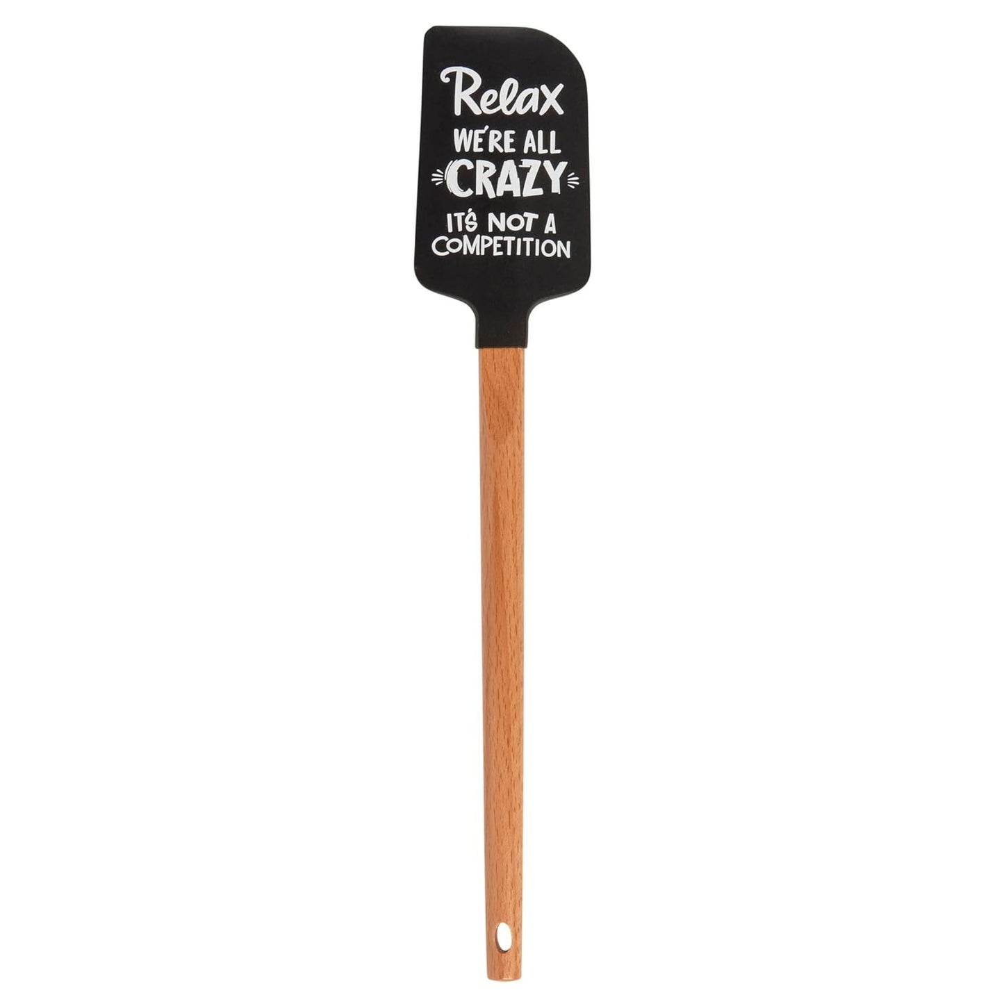 Relax We’re All Crazy It’s Not A Competition Spatula | Funny Silicone Kitchen Spatula