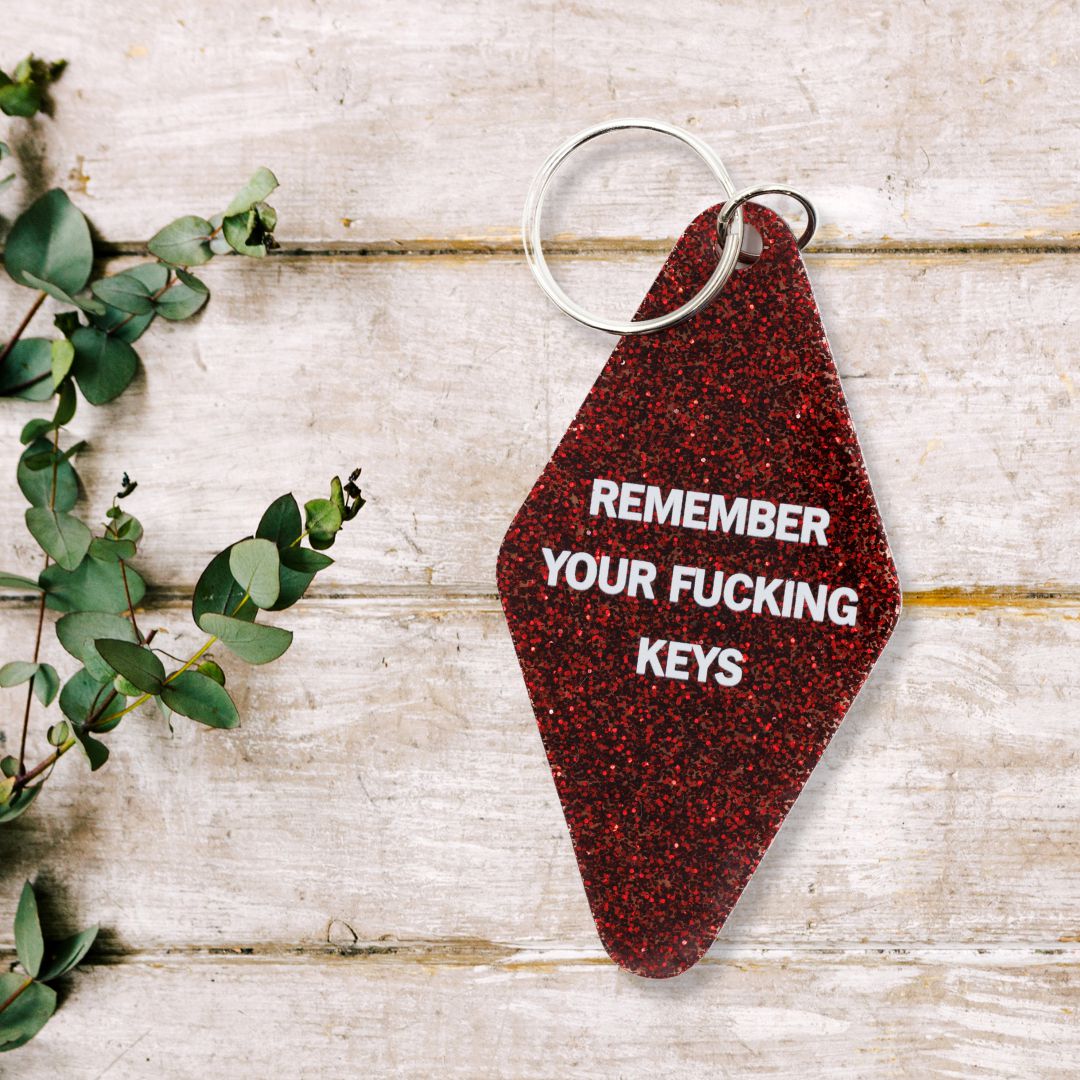 Remember Your Fucking Keys Motel Keychain in Glitter Maroon