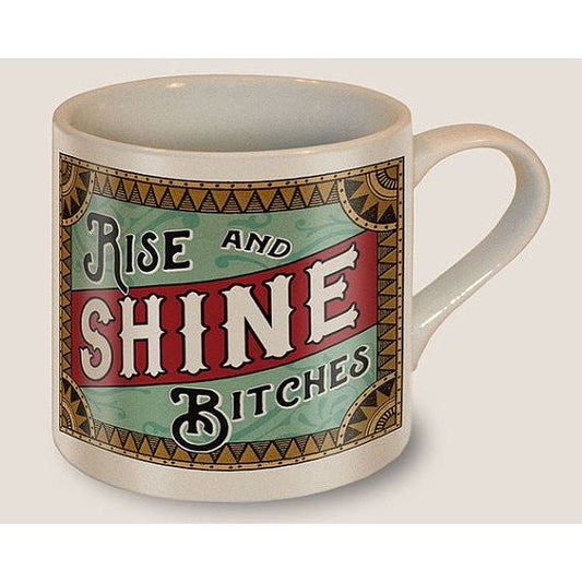Rise and Shine Bitches Coffee Mug | Vintage Style | Design on Both Sides | In a Gift Box