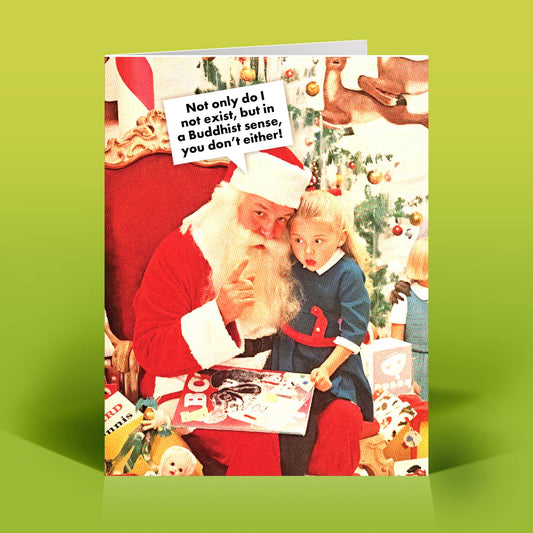 Santa Doesn't Exist Funny Philosophical Christmas Card