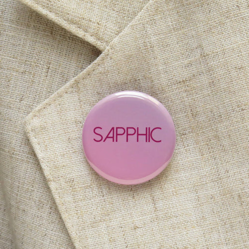 Sapphic Queer LGBTQ+ Lesbian Pinback Button | Pride Season Pin Badge