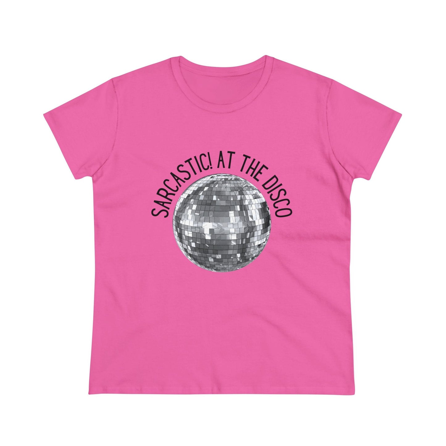 Sarcastic! at the Disco Women's Midweight Cotton Tee