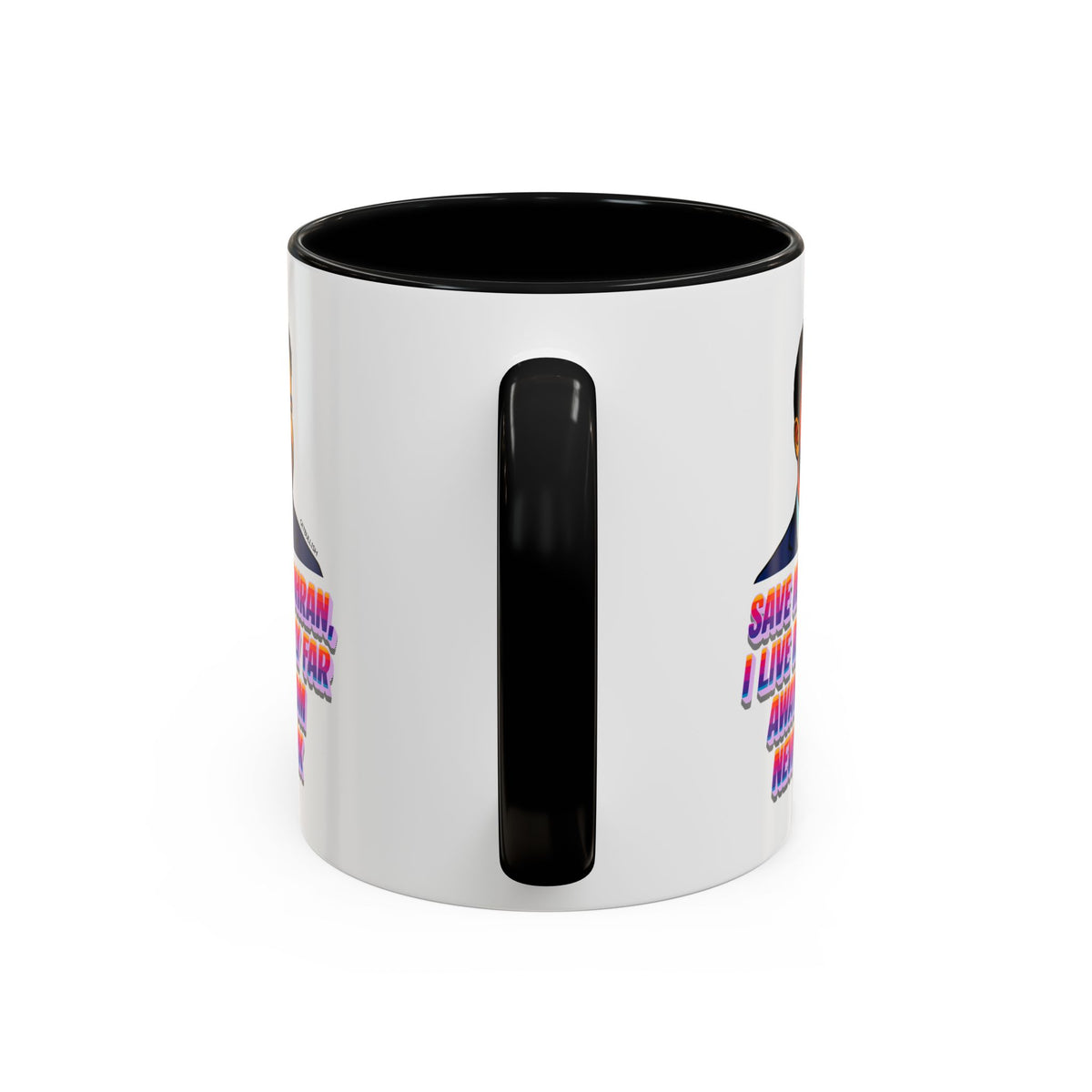 Save Me Zohran I Live Really Far Away from New York Mamdani 11oz Black Accent Coffee Mug-GetBullish-The Bullish Store