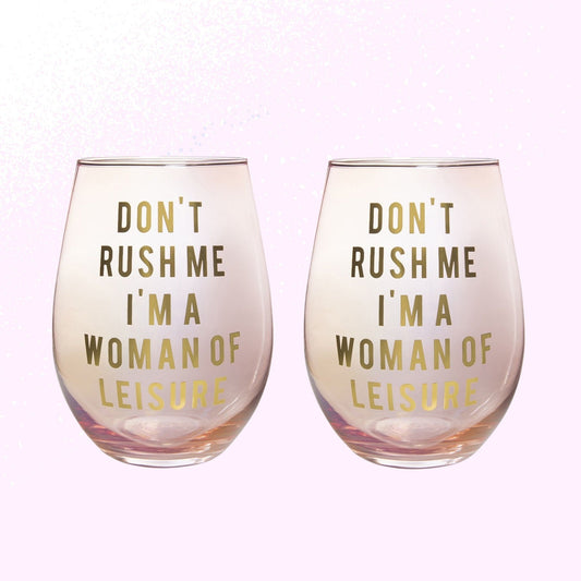 Set of 2 Don't Rush Me, I'm a Woman Of Leisure Stemless Wine Glass in Rose and Gold | 20 0z. | Gift for Her