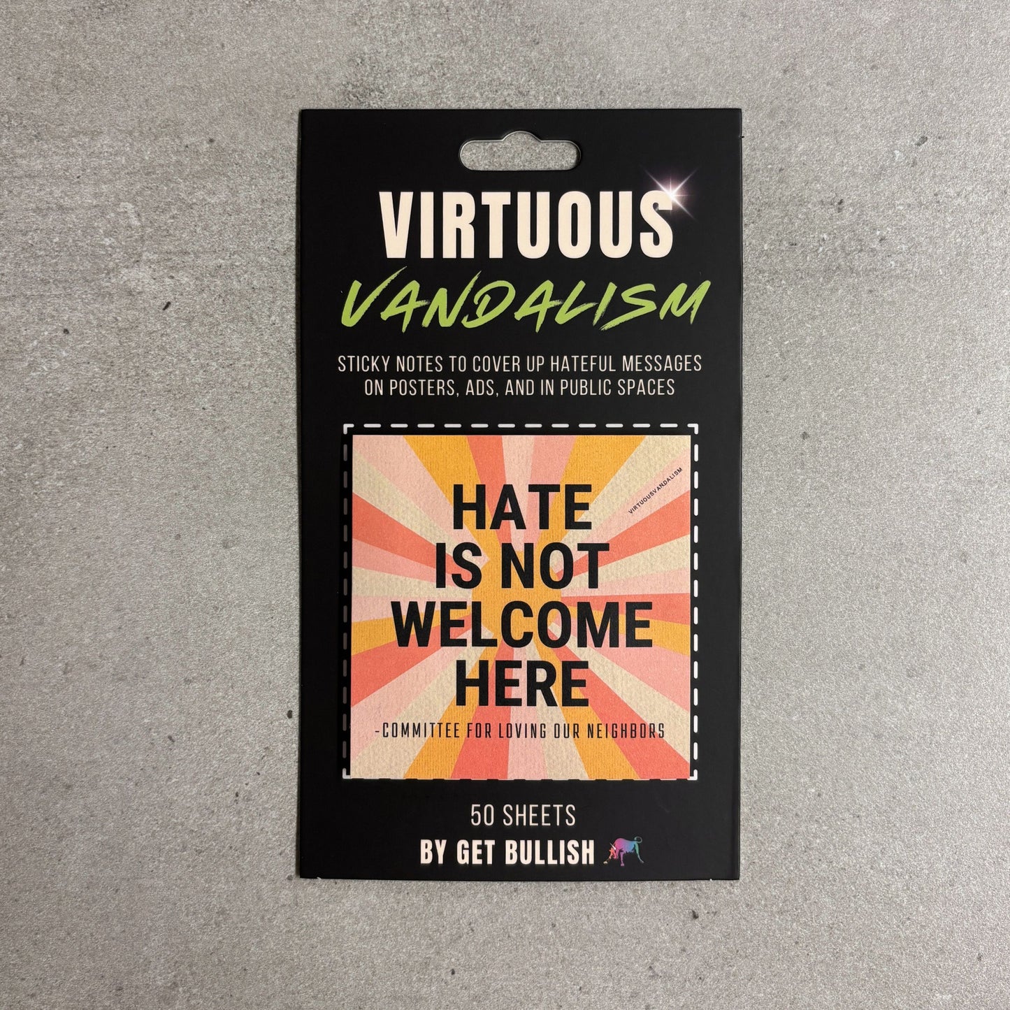 Virtuous Vandalism “Hate is Not Welcome Here” Sticky Notes 3" x 3" Pack of 50 | Combat and Cover Offensive Public Messages with Adhesive Protest Notes