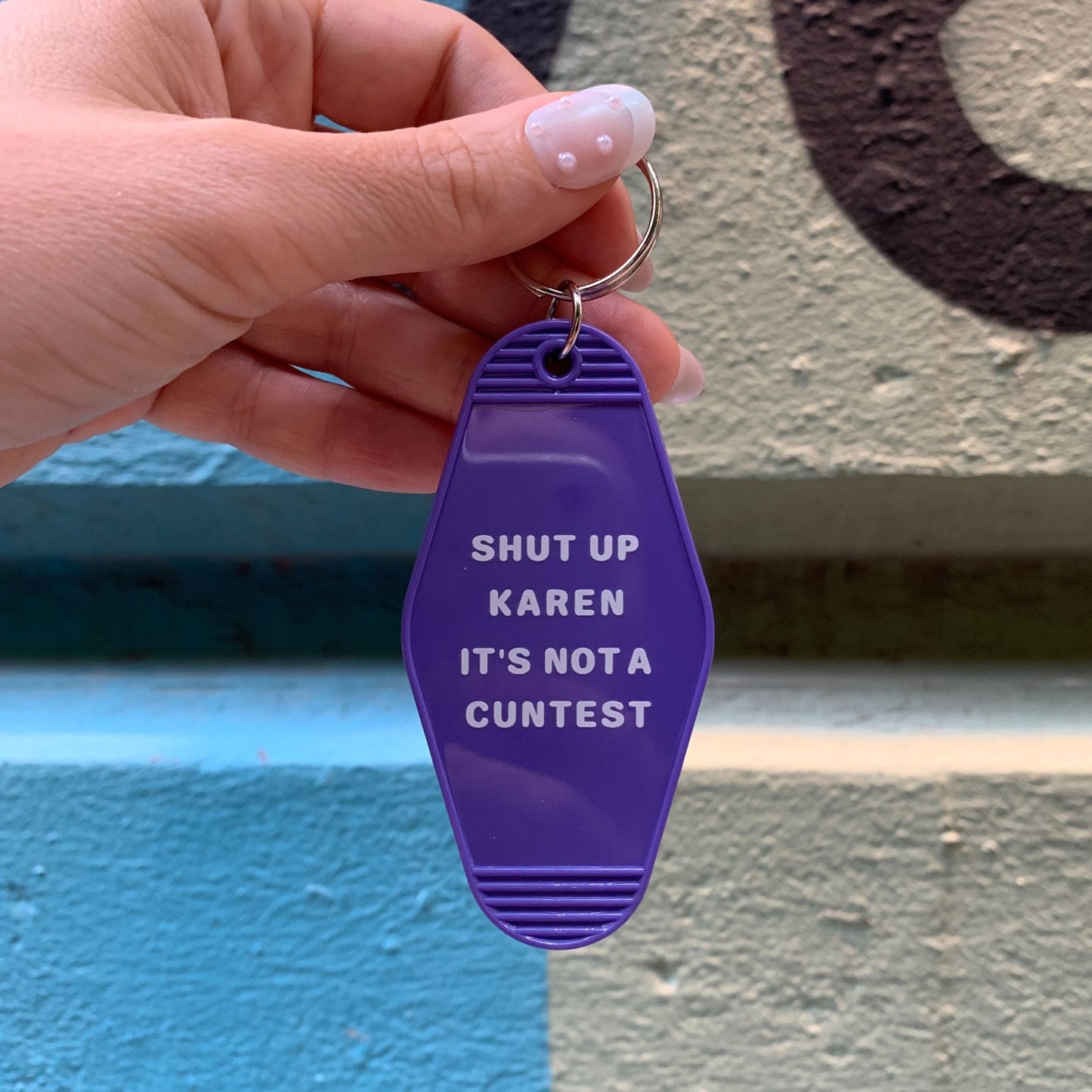 Shut Up Karen It's Not A Cuntest Motel Keychain in Violet