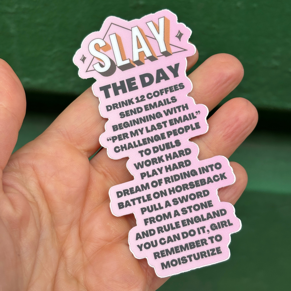 Slay The Day Manifesto Large Sticker | Vinyl Die Cut Decal-GetBullish-The Bullish Store