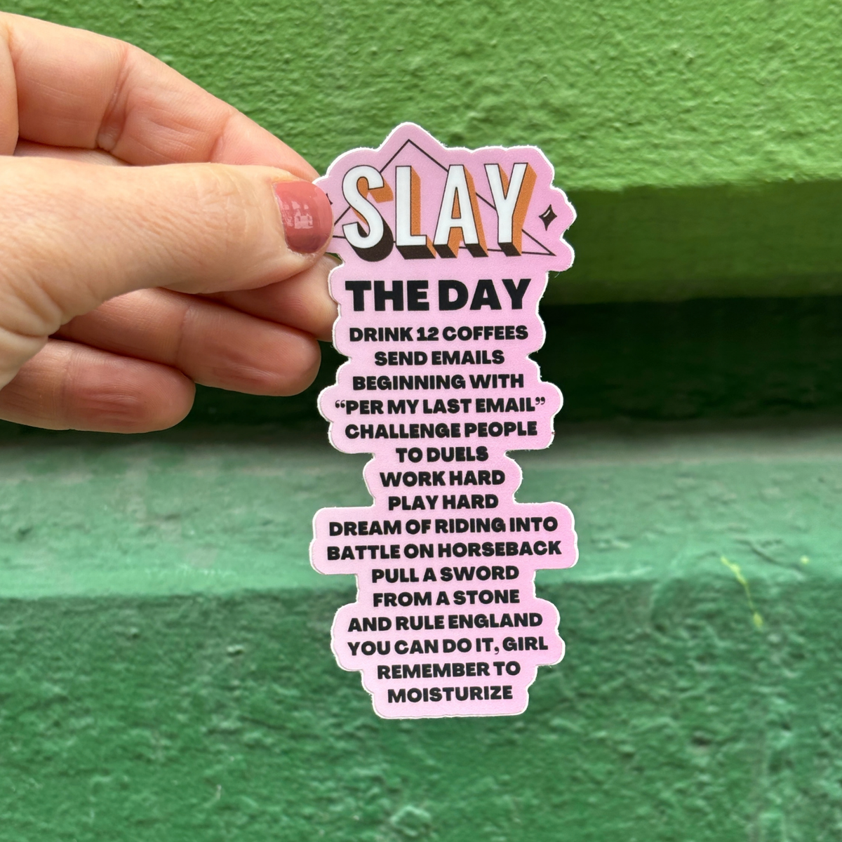Slay The Day Manifesto Large Sticker | Vinyl Die Cut Decal-GetBullish-The Bullish Store