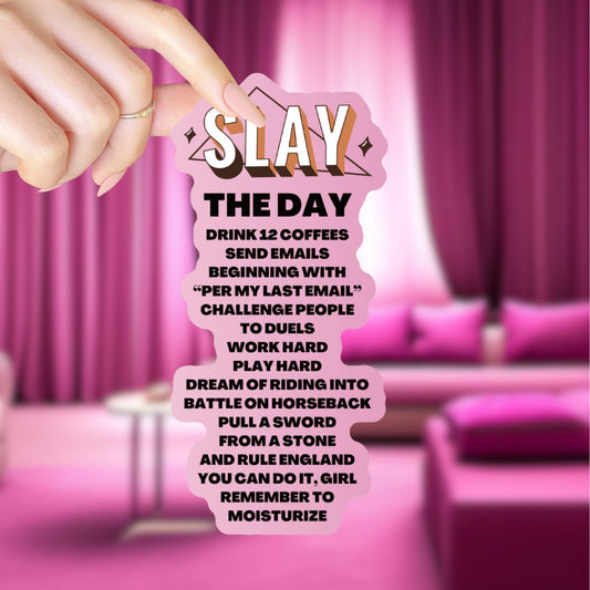 Slay The Day Manifesto Large Sticker | Vinyl Die Cut Decal