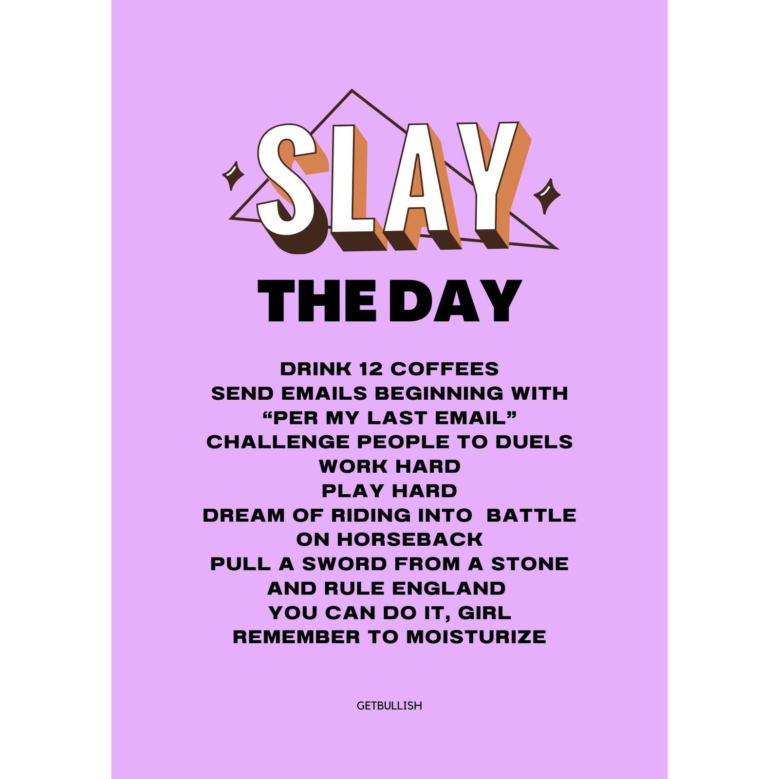 Slay the Day Framed Wall Art | GetBullish Original Quote Sign