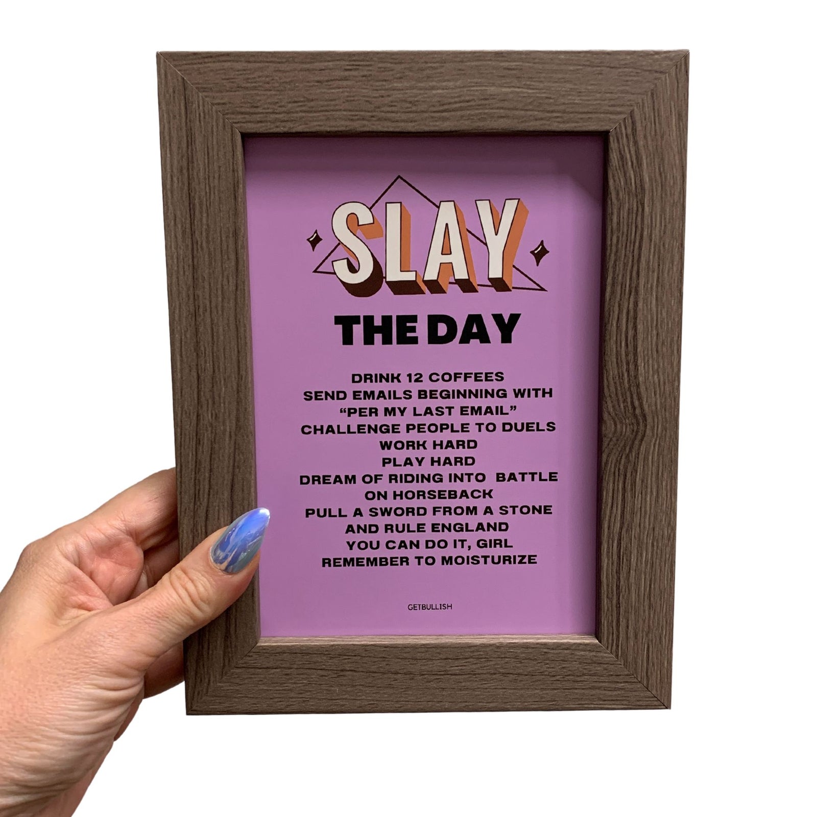 Slay the Day Framed Wall Art | GetBullish Original Quote Sign