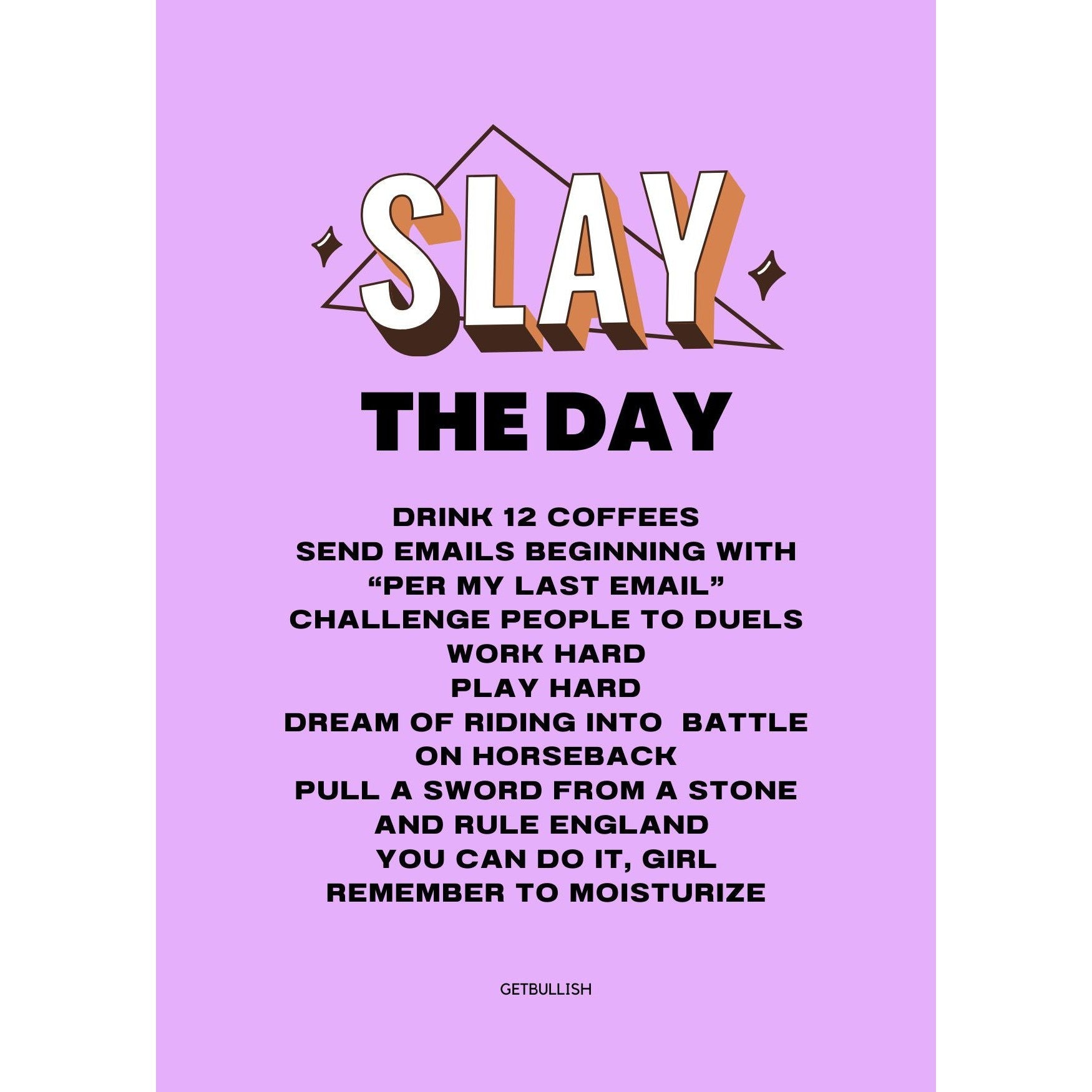 Slay the Day Framed Wall Art Print | GetBullish Original Quote Sign