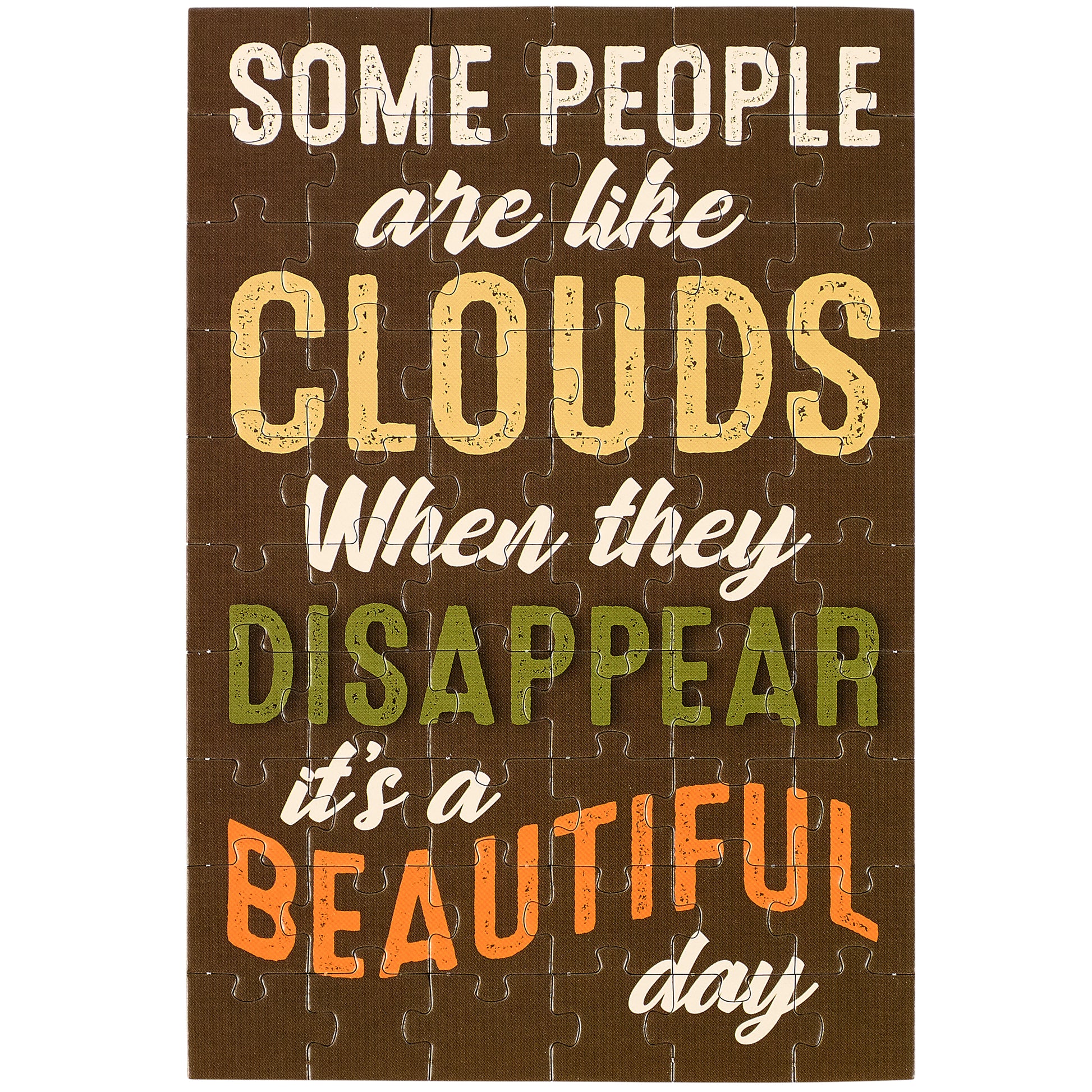 Jigsaw puzzle with funny sarcastic quote on a brown background