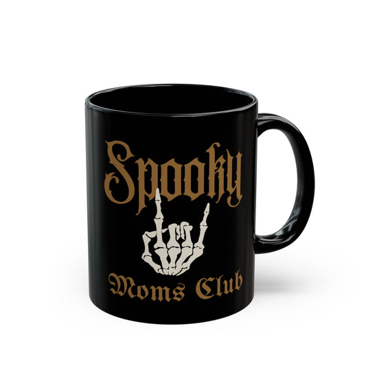 Spooky Moms Club 11oz Black Mug | Mothers Day Coffee Lovers Skeleton Hand
