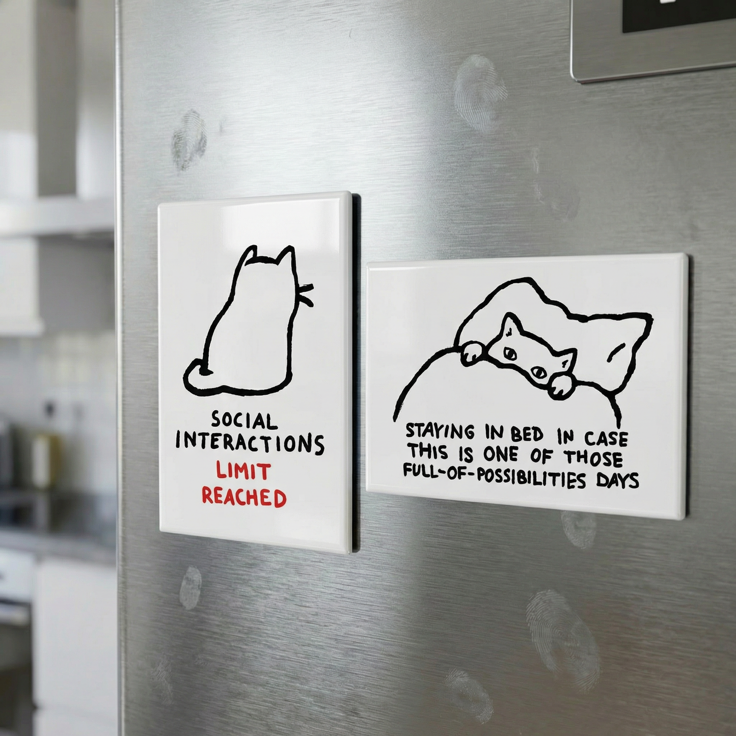 Staying in Bed in Case This Is One of Those Full-of-Possibilities Days Funny Introvert Cat Magnet