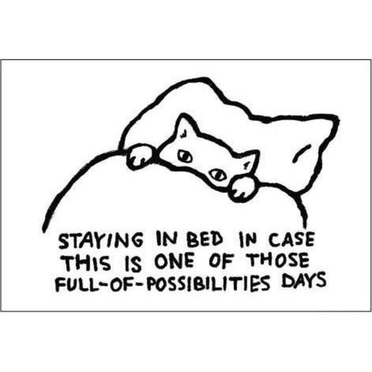 Staying in Bed in Case This Is One of Those Full-of-Possibilities Days Funny Introvert Cat Magnet-Ephemera-The Bullish Store