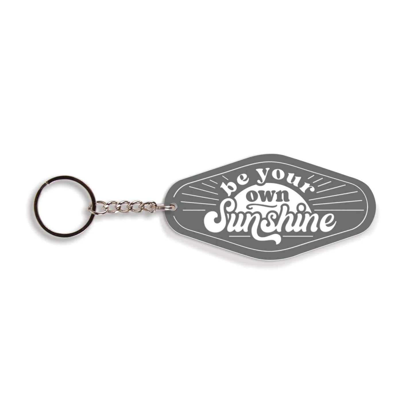 Keychain with 'be your own sunshine' text on a white background