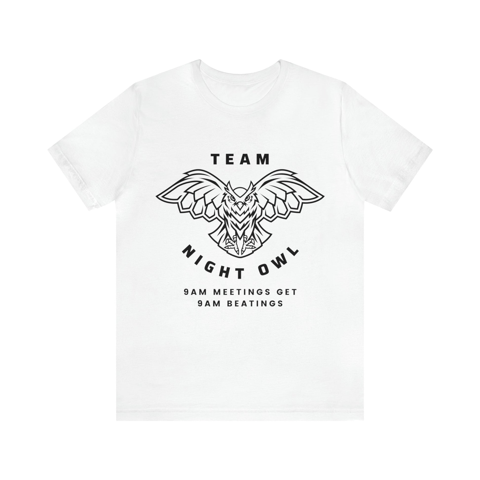 Team Night Owl 9am Meetings Get 9am Beatings Men's Jersey Short Sleeve Tee