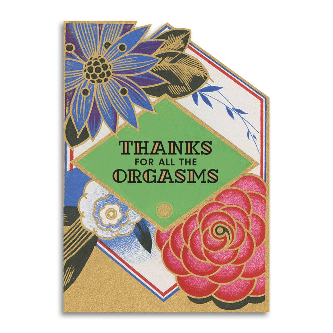 Greeting card with floral design and text 'Thanks for all the orgasms' on a white background