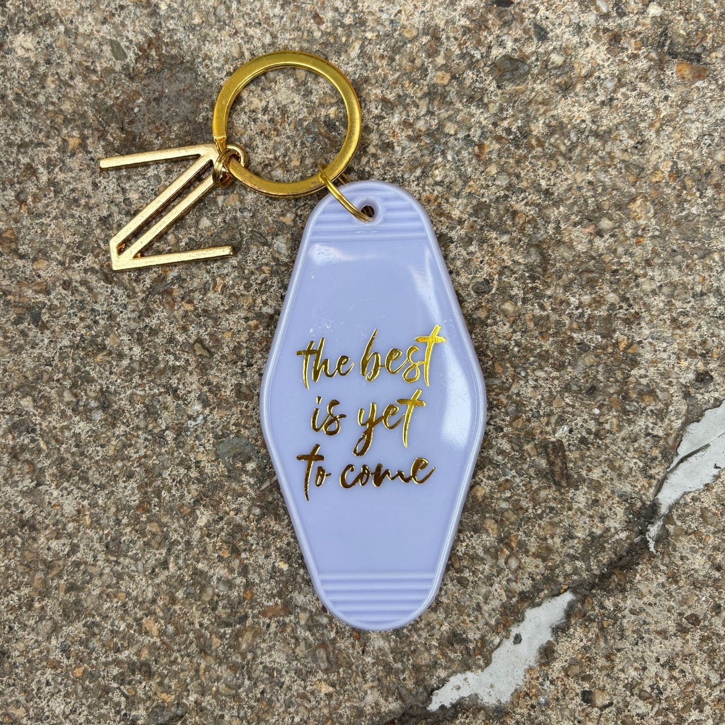 The Best Is Yet To Come Motel Key Tag | Acrylic with Gold Hardware
