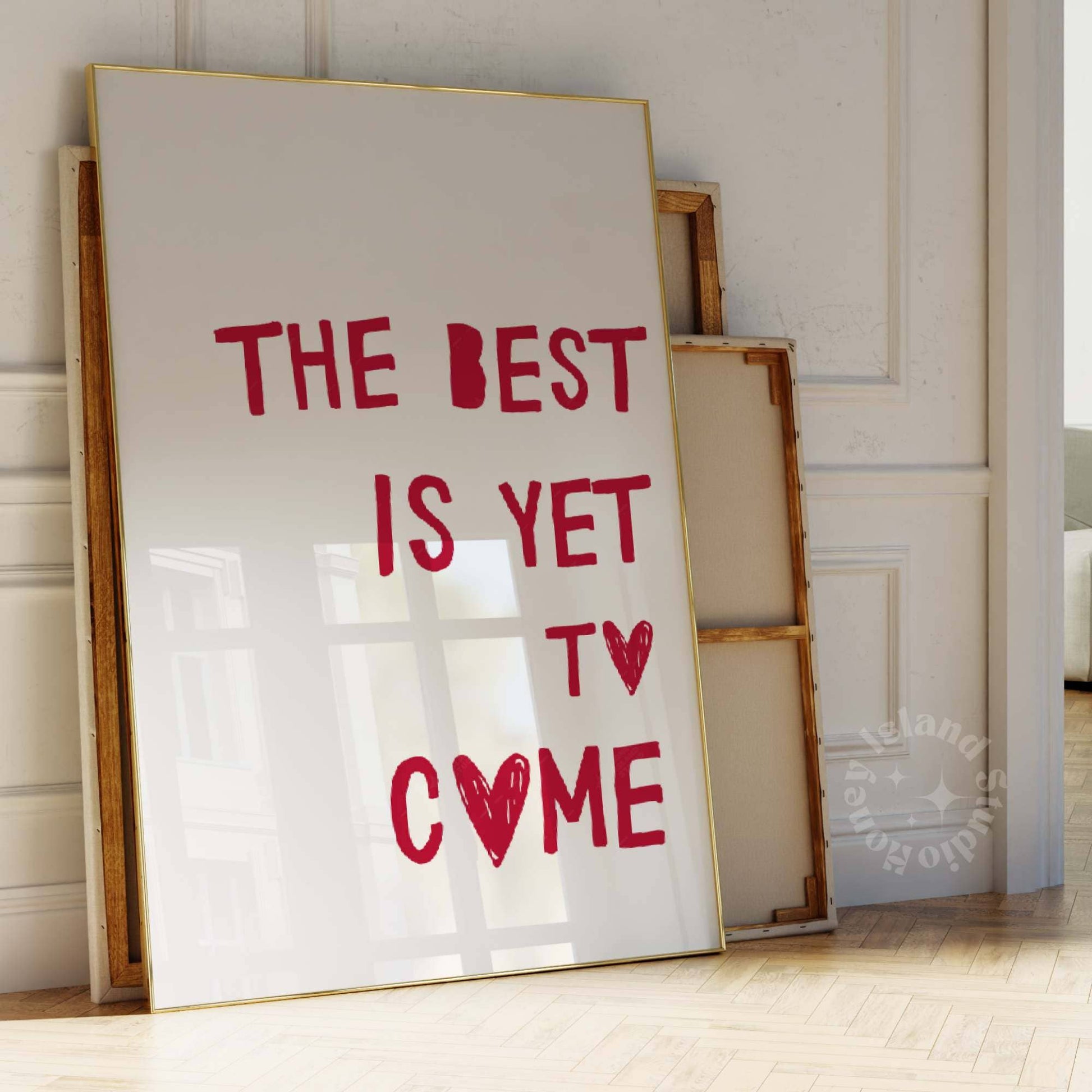 The Best is Yet to Come Affirmation Poster | Unframed Wall Decor | 11" x 14"