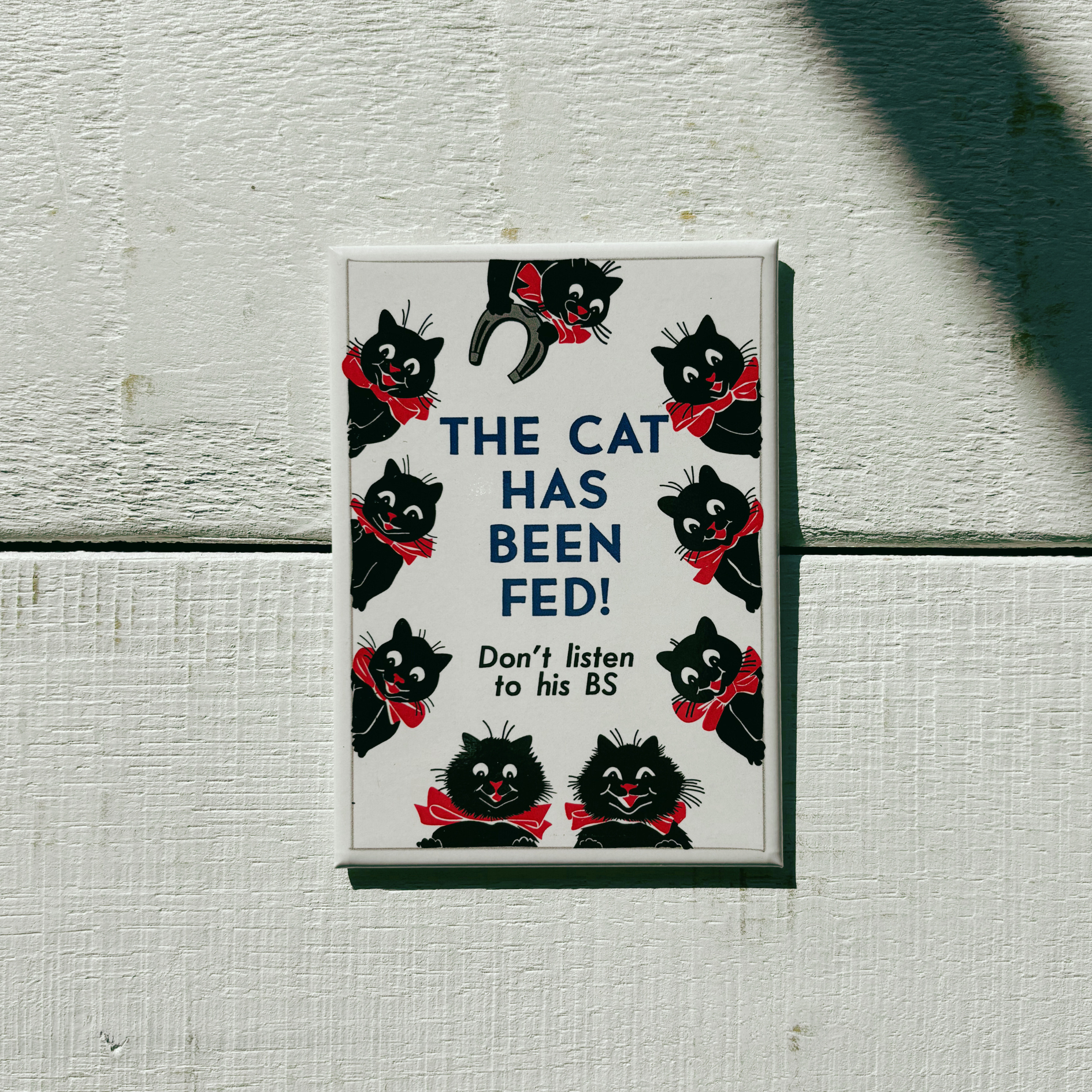The Cat Has Been Fed 2.5" x 3.5" Vintage Art Magnet