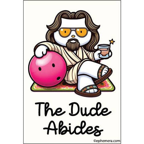 The Dude Abides Magnet | Refrigerator Magnetic Surface Decor