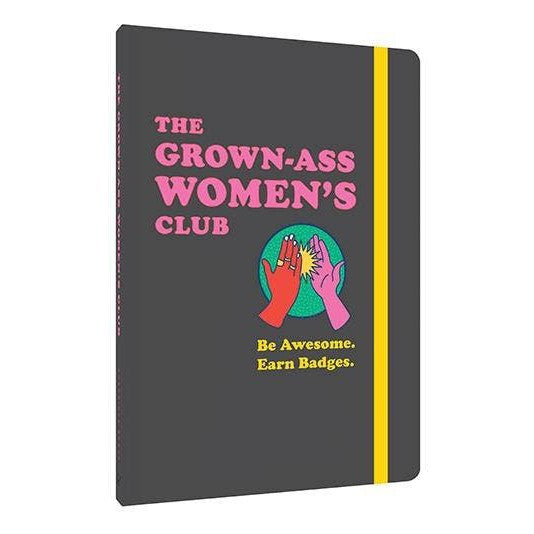 The Grown-Ass Women's Club: Be Awesome. Earn Badges | Feminist Gift