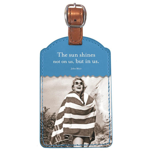 The Sun Shines Not On Us, But In Us Luggage Tag in Blue | Leatherette Bag Tag | Inspirational Travel Gift