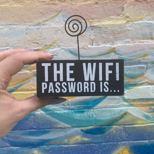 The Wifi Password Is Photo Block | Wood | Black with White Lettering