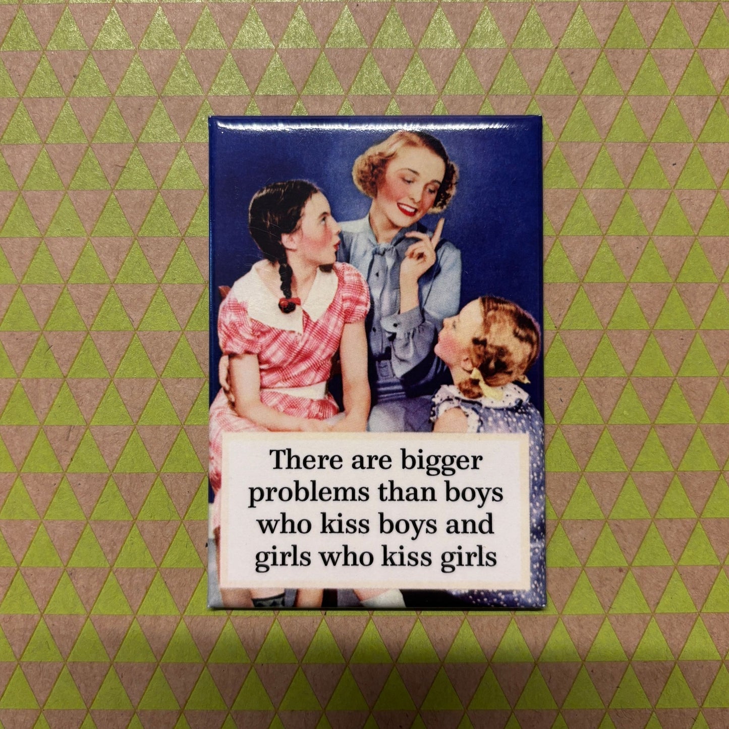There Are Bigger Problems Than Boys Who Kiss Boys And Girls Who Kiss Girls Magnet | 3" x 2"