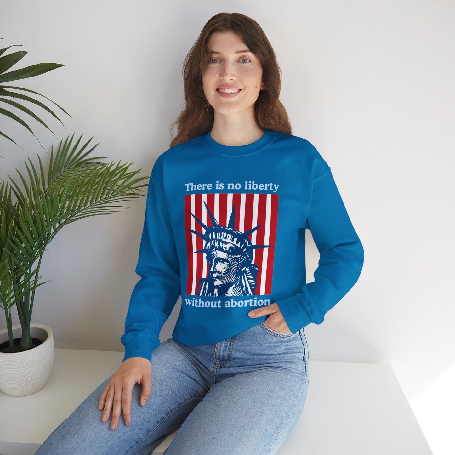 There is No Liberty Without Abortion Unisex Heavy Blend™ Crewneck Sweatshirt (Sizes S-5X)