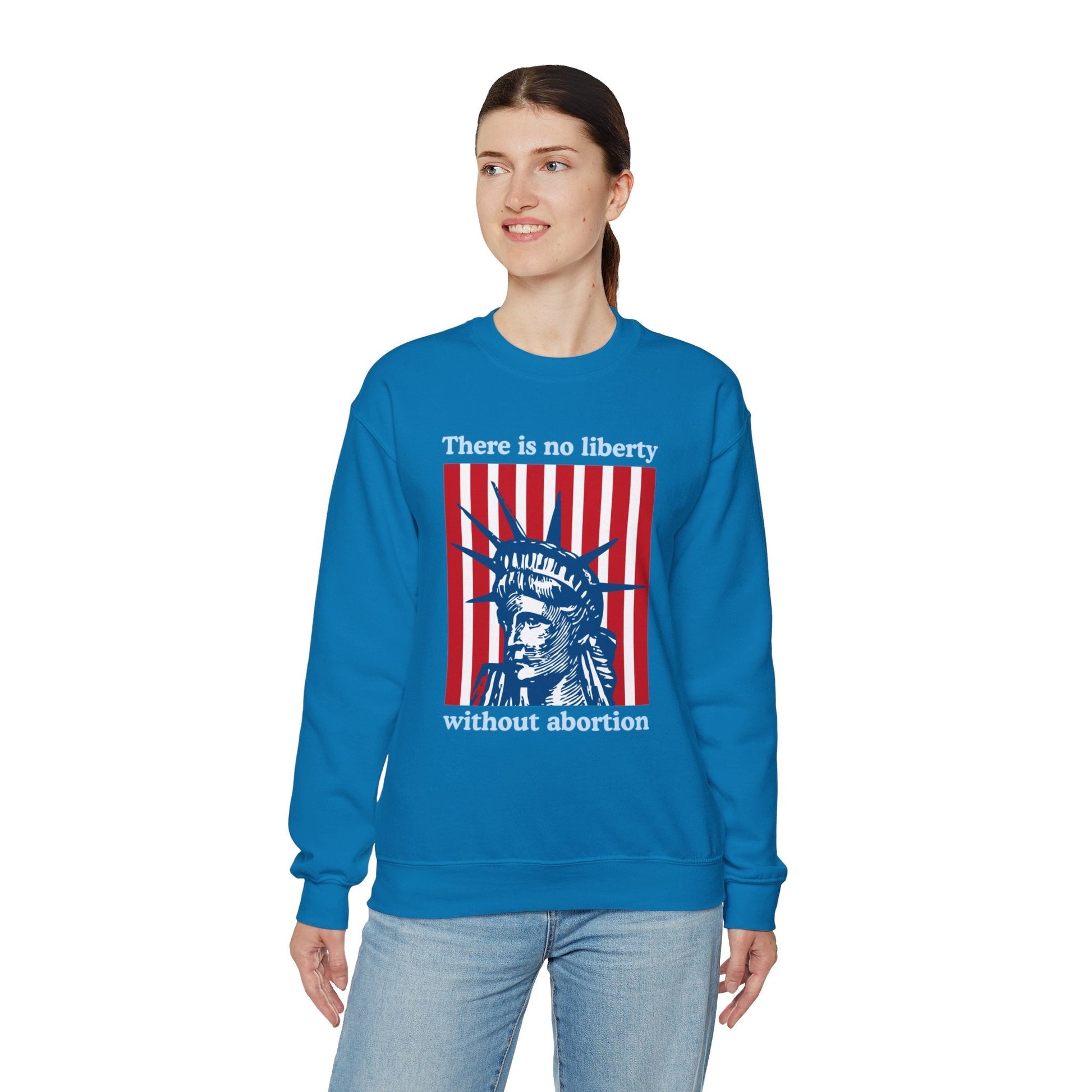 There is No Liberty Without Abortion Unisex Heavy Blend™ Crewneck Sweatshirt (Sizes S-5X)