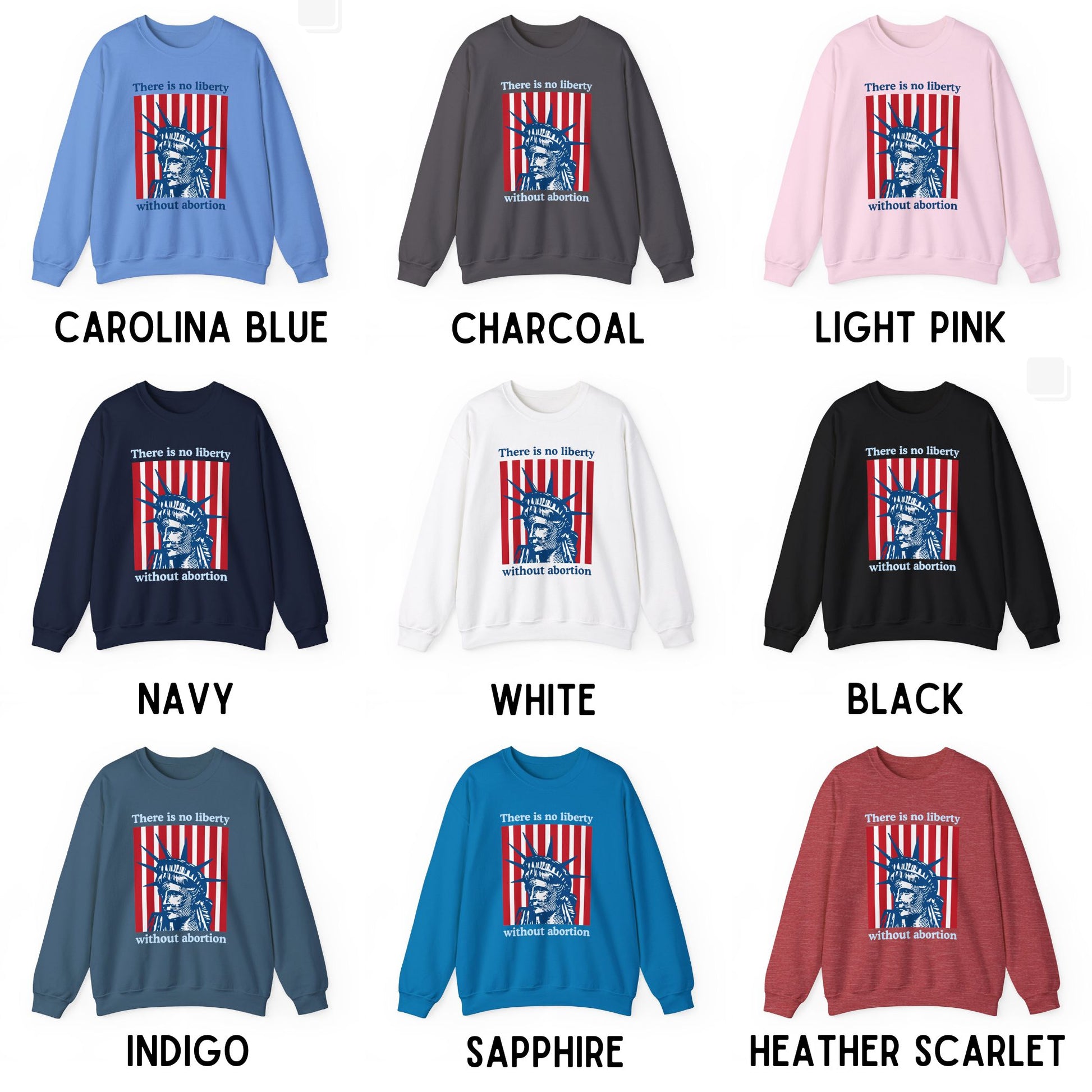 There is No Liberty Without Abortion Unisex Heavy Blend™ Crewneck Sweatshirt (Sizes S-5X)