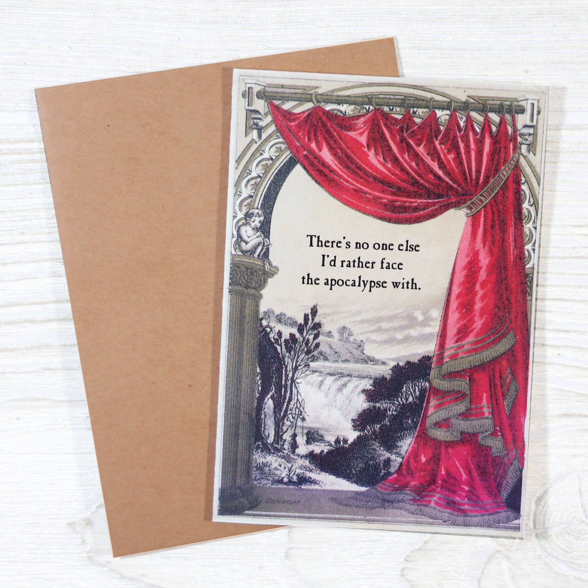 There’s No One Else I’d Rather Face the Apocalypse With Blank Greeting Card