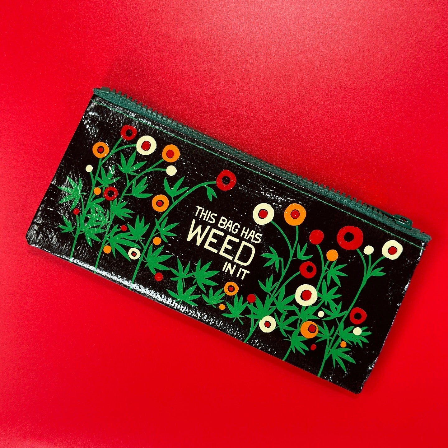 This Bag Has Weed In It Pencil Case | 4.25" x 8.5" | BlueQ at GetBullish