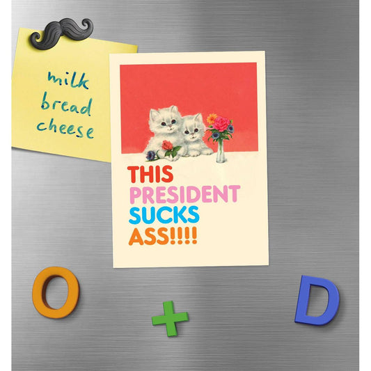 This President Sucks Ass Magnet Funny Political Cat Magnet | Soft Vinyl Fridge Magnet
