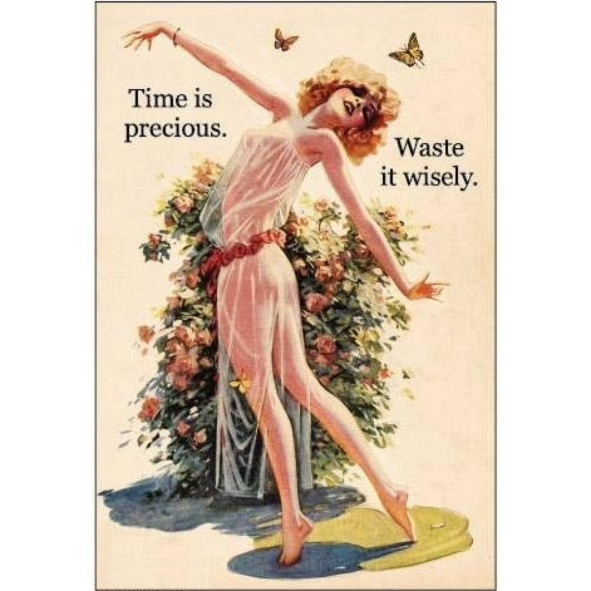 Time Is Precious Waste It Wisely Magnet | Funny Vintage Humor Fridge Magnet-Ephemera-The Bullish Store
