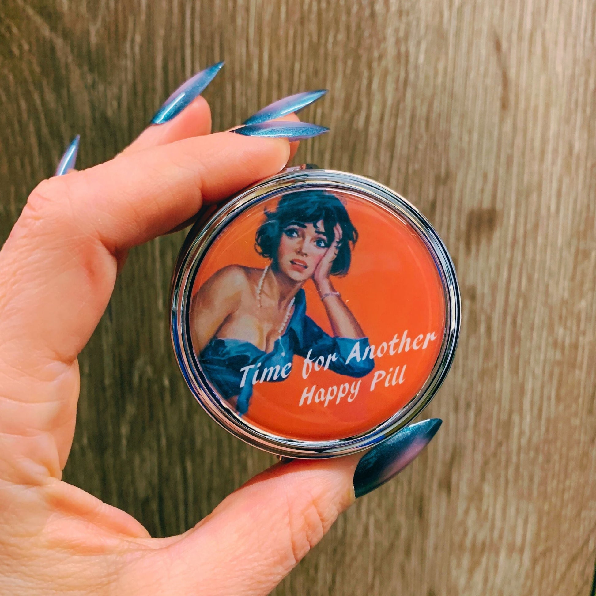 Time for Another Happy Pill Pill Box | Handmade 2.25" Round Pill Case | Retro Pinup Art