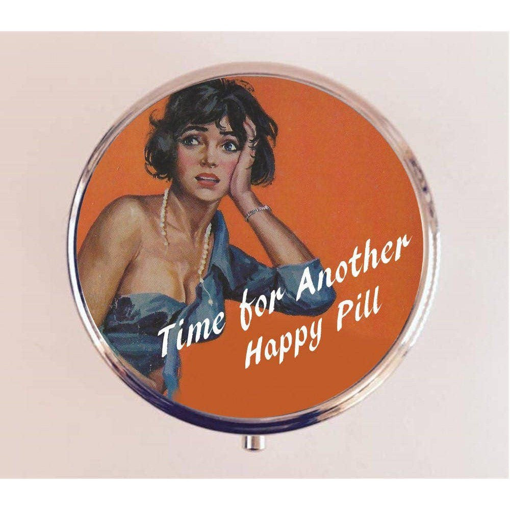 Time for Another Happy Pill Pill Box | Handmade 2.25" Round Pill Case | Retro Pinup Art