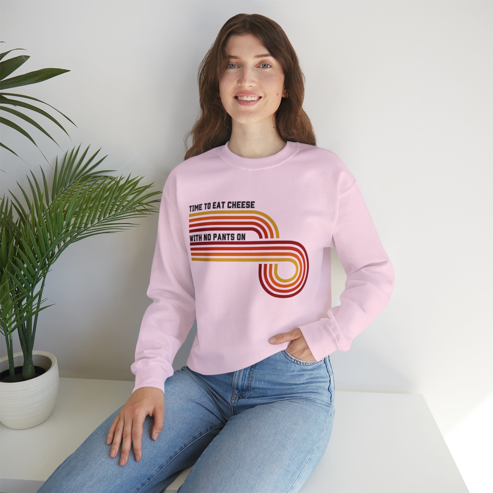 Time to Eat Cheese with No Pants On Unisex Heavy Blend™ Crewneck Sweat ...