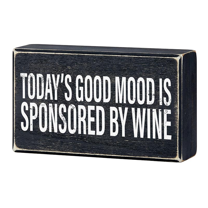 Today's Good Mood Is Sponsored By Wine Box Sign | Wooden Box Wall Tabletop Decor | 6" x 3.5"