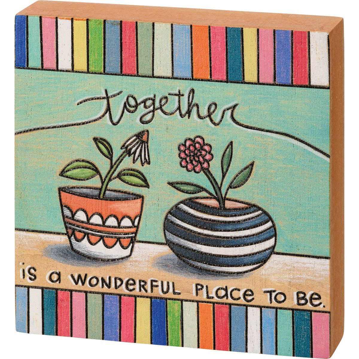 Together Is A Wonderful Place To Be Inspo Block Sign | Woodburned Plant Design | 4" x 4"