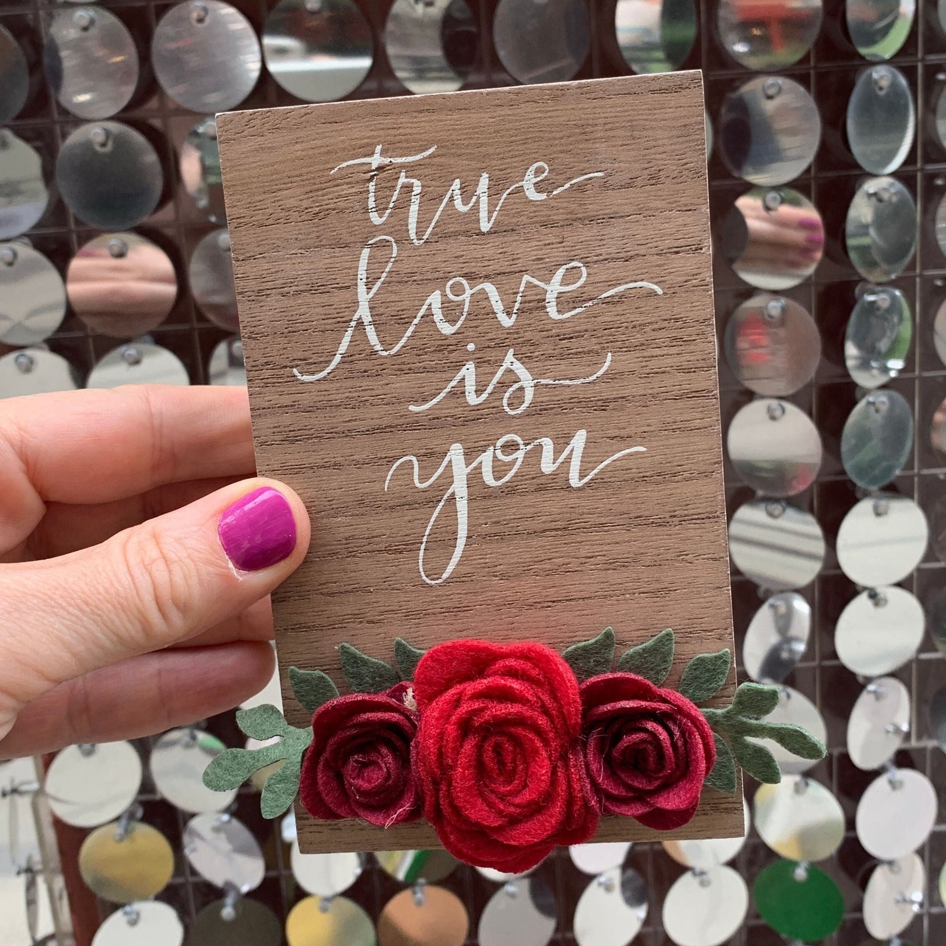 True Love Is You Inspo Block Sign | Felt Floral Accents | 3" x 5"