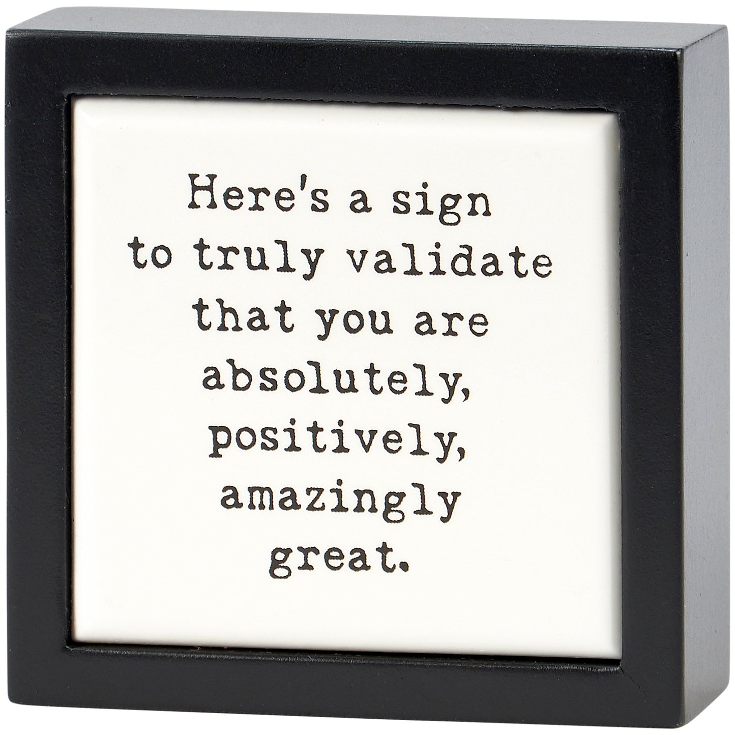 Truly Amazing Box Sign Mini | 3" x 3" x 1"