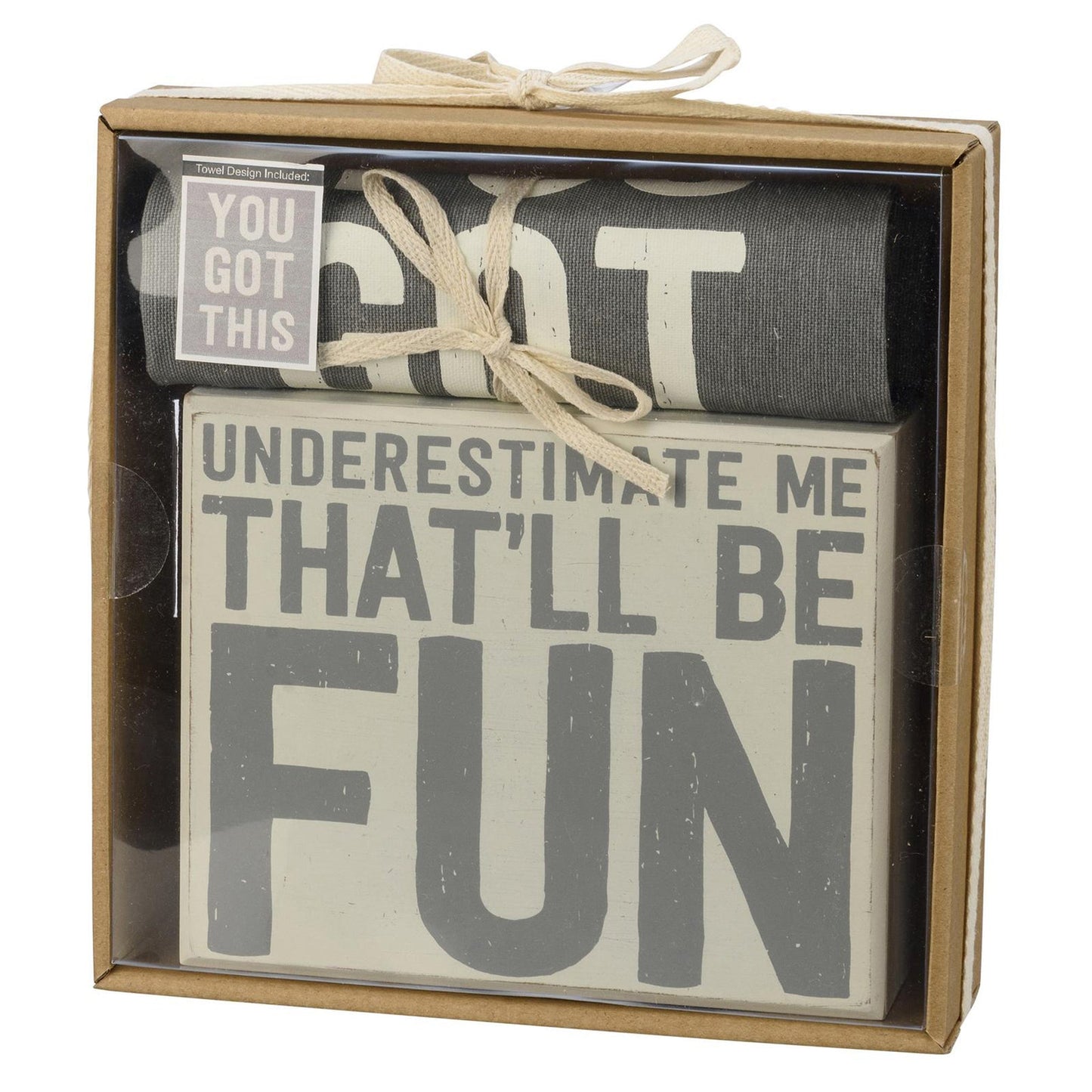 Underestimate Me That'll Be Fun Box Sign And Kitchen Towel Set | Giftable | Gift for Her